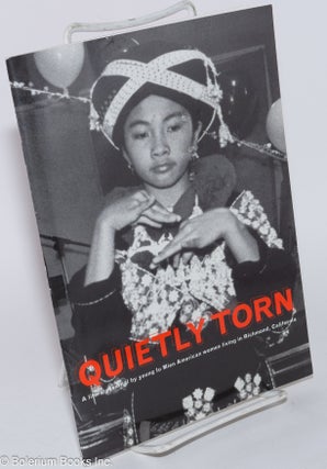 Cat.No: 281188 Quietly Torn: A Literary Journal By Young Iu Mien American Women Living in...