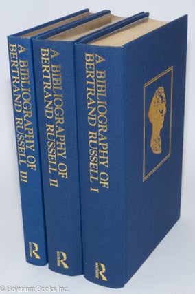 Cat.No: 281196 A Bibliography of Bertrand Russell I, II, III (Three-Volume Set). Kenneth...