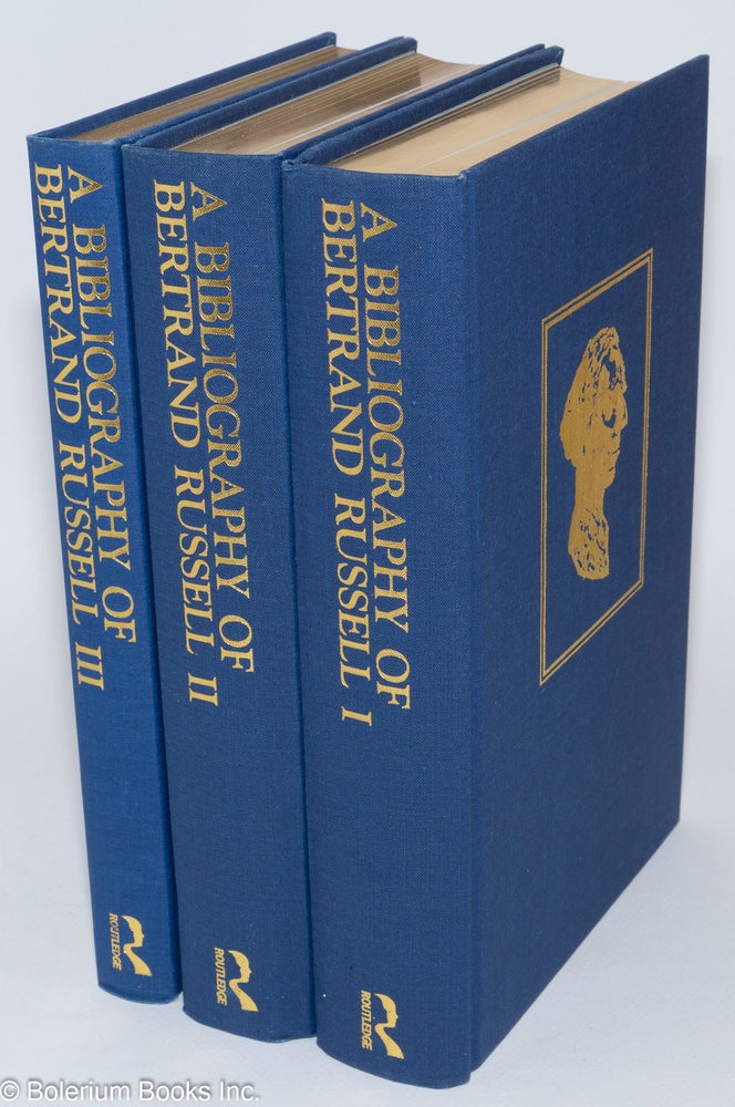Cat.No: 281196 A Bibliography of Bertrand Russell I, II, III (Three-Volume Set). Kenneth Blackwell, Harry Ruja.