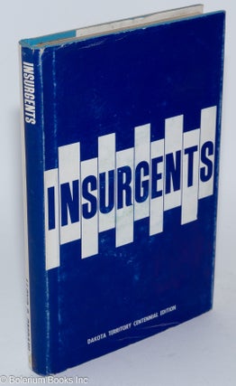 Cat.No: 281269 Insurgents. Lloyd B. Omdahl