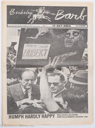 Cat.No: 281366 Berkeley Barb: vol. 7, #5 (#155) Aug. 2-8, 1968: Humph Hardly Happy. Max...