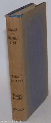 The Voyage of Thomas Best to the East Indies 1612-14. Edited by Sir William Foster