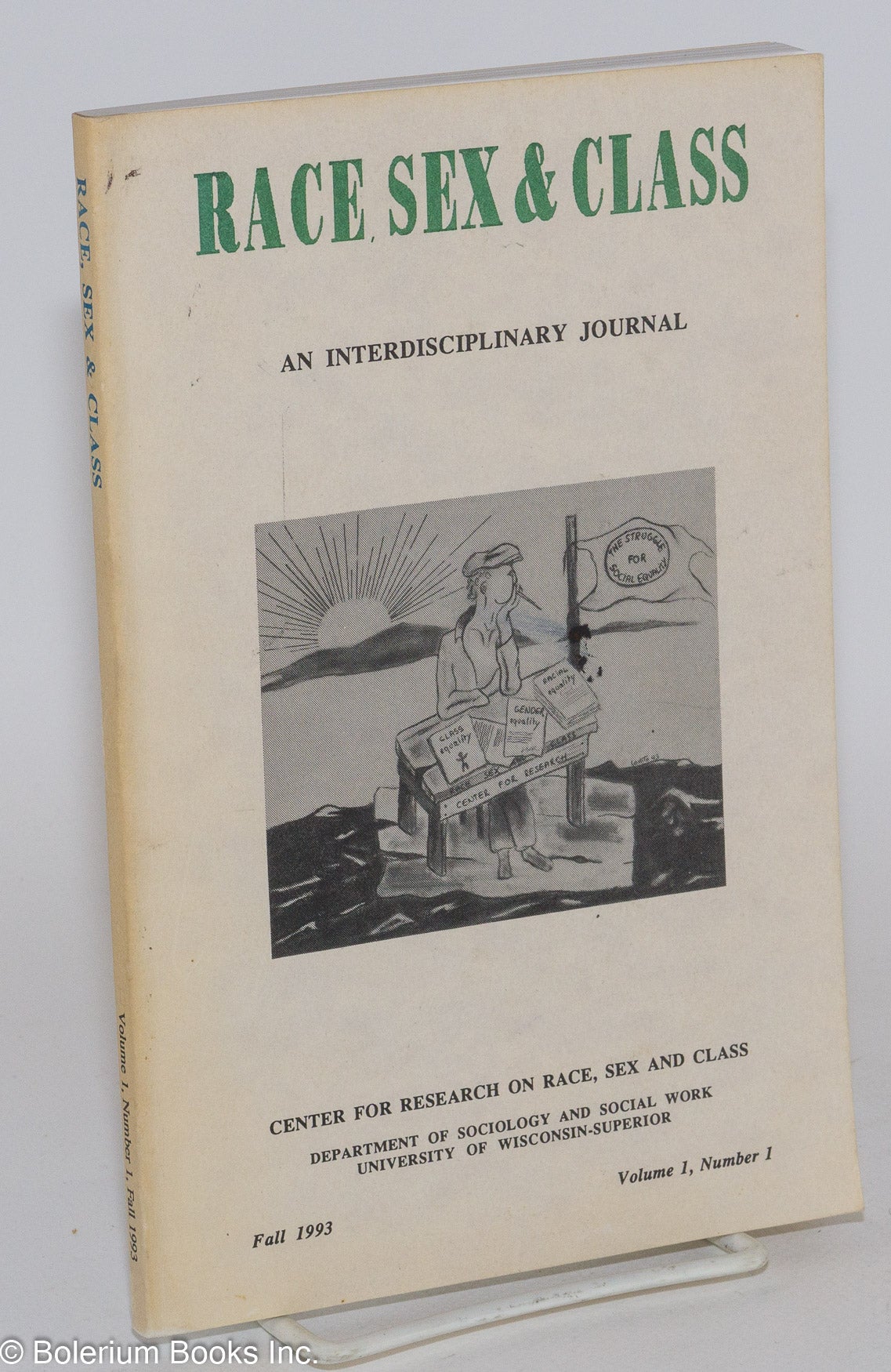 Race Sex And Class An Interdisciplinary Journal Vol 1 No 1 Fall 1993 A Sivandan Founding