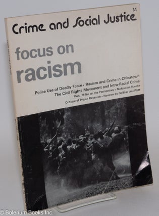 Cat.No: 281447 Crime and Social Justice: No. 14, Winter 1980; Focus on Racism. Gregory...