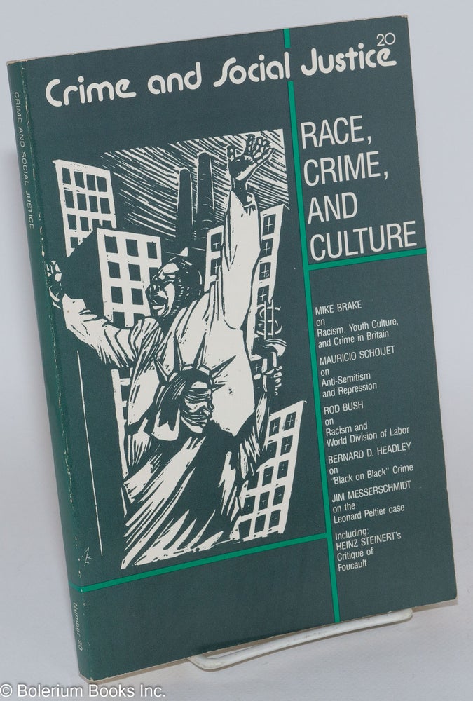 Cat.No: 281448 Crime and Social Justice: No. 20; Race, Crime, and Culture. Tony Platt.