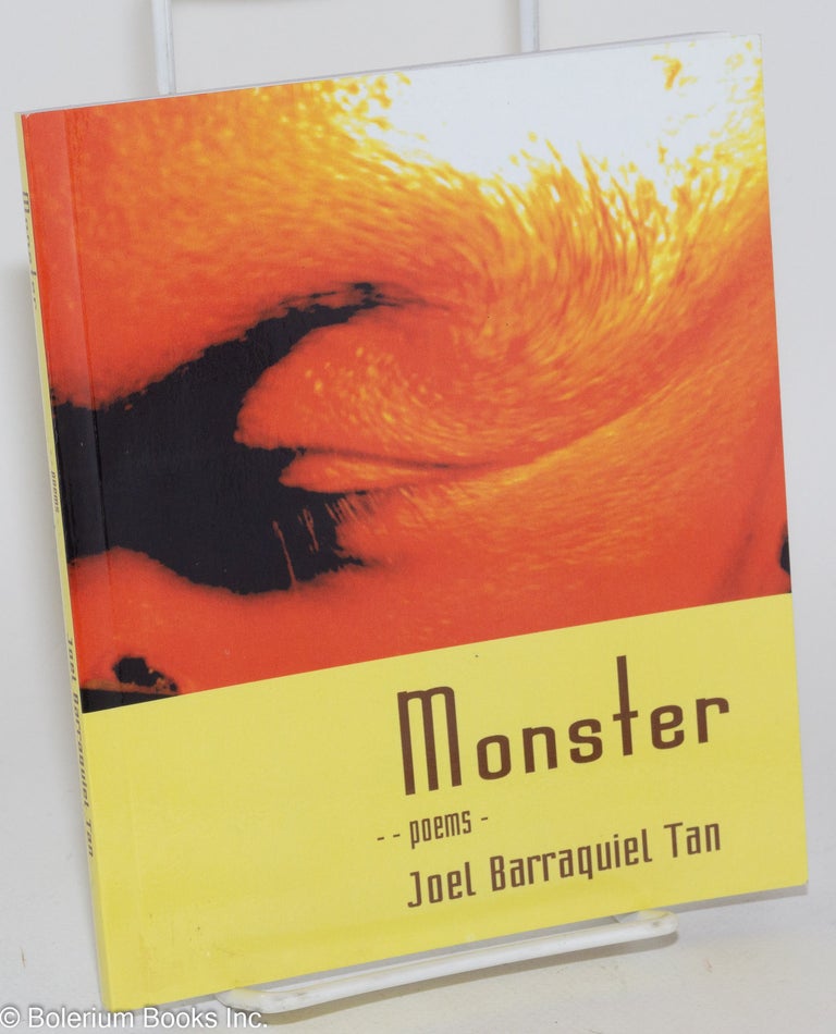 Cat.No: 281450 Monster; poems. Joel Barraquiel Tan.