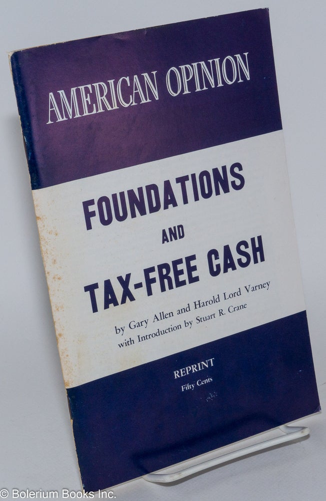 Cat.No: 281534 Foundations and Tax-Free Cash. Gary Allen, Harold Lord Varney
