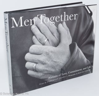 Cat.No: 281702 Men Together: portraits of love, commitment, and life. David Fields,...