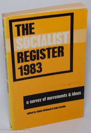Cat.No: 281723 The Socialist Register 1983. Ralph Miliband, John Saville