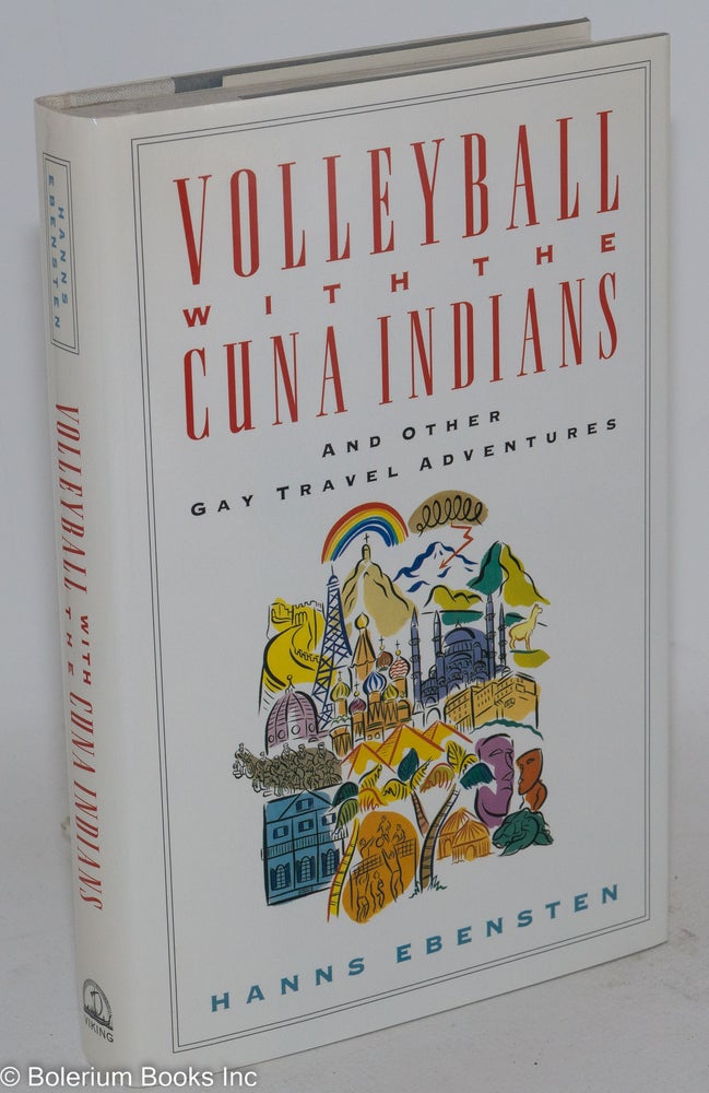 Cat.No: 28177 Volleyball with the Cuna Indians and other gay travel adventures. Hanns Ebensten.