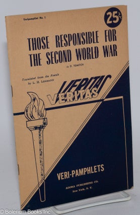 Cat.No: 281790 Those Responsible for the Second World War. D. Tomitch, L H. Lehmann
