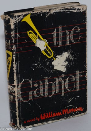 Cat.No: 281794 The Gabriel. A Novel by William Morum. William Morum