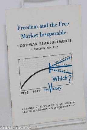 Cat.No: 281796 Freedom and the Free Market inseparable. Emerson P. Schmidt