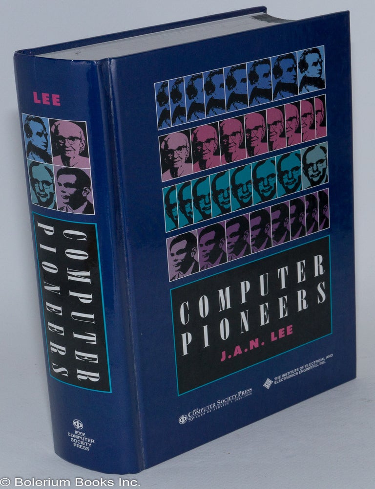Computer Pioneers | John A. N Lee