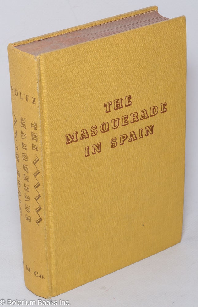 Cat.No: 28196 The masquerade in Spain. Charles Foltz, Jr.