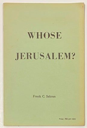 Cat.No: 281987 Whose Jerusalem? Frank Charles Sakran