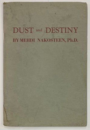 Cat.No: 281998 Dust and Destiny. Mehdi Nakosteen