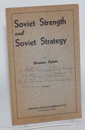 Cat.No: 282151 Soviet strength and Soviet strategy: The text of this pamphlet is based on...