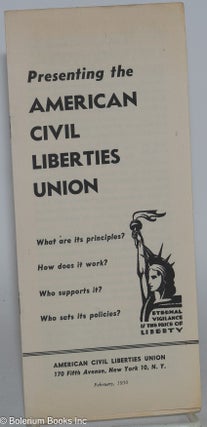 Cat.No: 282168 Presenting the American Civil Liberties Union, what are its principles?...