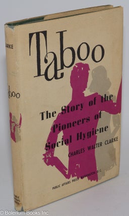 Cat.No: 282179 Taboo - The story of the pioneers of Social Hygiene. Introduction by...