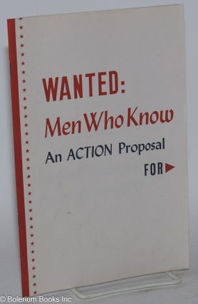 Cat.No: 282183 Wanted: Men Who Know. An action proposal for business leadership through...