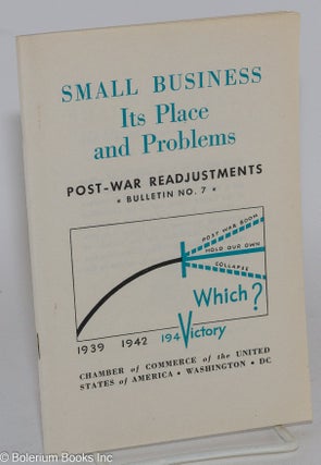 Cat.No: 282189 Small Business: Its place and problems. Emerson P. Schmidt