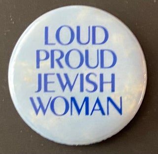 Cat.No: 282302 Loud proud Jewish woman [pinback button