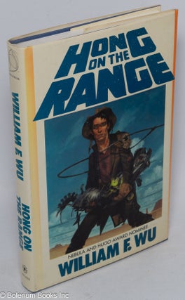 Cat.No: 28236 Hong on the range; illustrated by Phil Hale and Darrel Anderson and Richard...