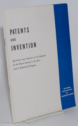 Cat.No: 282473 Patents and Invention: Questions and Answers on the Relation of the Patent...