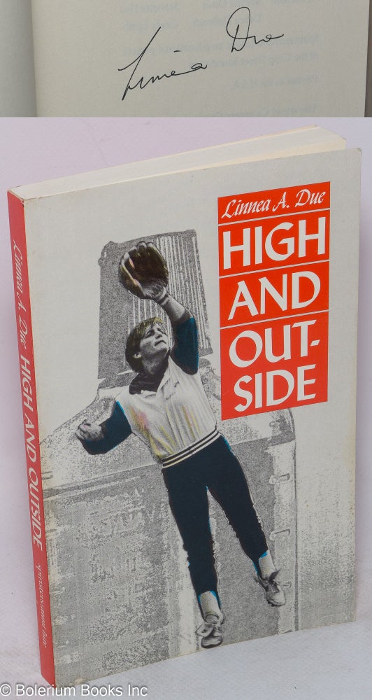 Cat.No: 28255 High and Outside [signed]. Linnea Due.