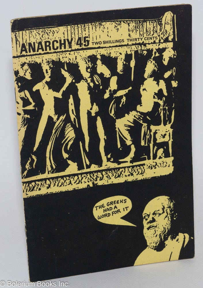 Cat.No: 282611 Anarchy: a journal of anarchist ideas. No. 45 (November 1964)
