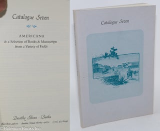 Cat.No: 282612 Catalogue Seven - Americana & a Selection of Books & Manuscripts from a...