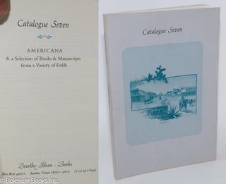 Cat.No: 282612 Catalogue Seven - Americana & a Selection of Books & Manuscripts...