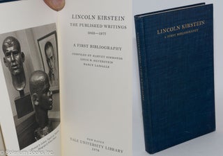 Cat.No: 282716 Lincoln Kirstein, The Published Writings 1922-1977. A First Bibliography,...