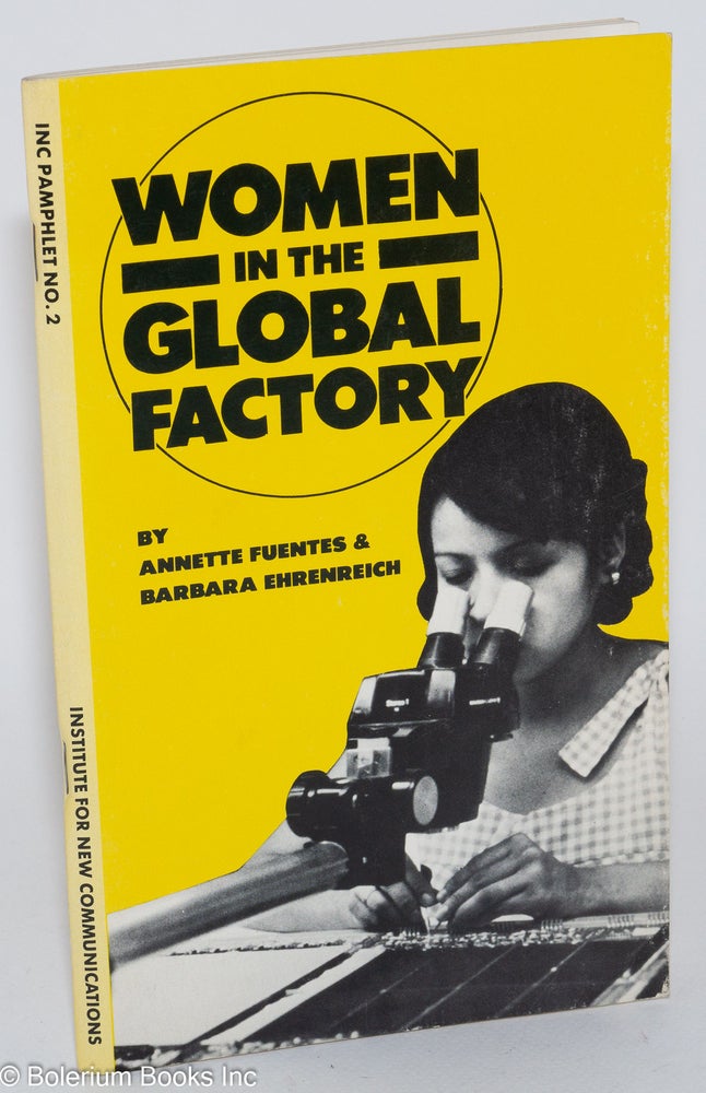 Cat.No: 282895 Women in the Global Factory. Annette Fuentes, Barbara Ehrenreich.