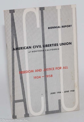 Cat.No: 282936 Freedom and Justice for All, 1934-1958, Biennial Report, American Civil...