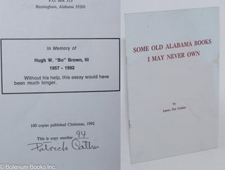 Cat.No: 282956 Some Old Alabama Books I May Never Own. James Pat Cather