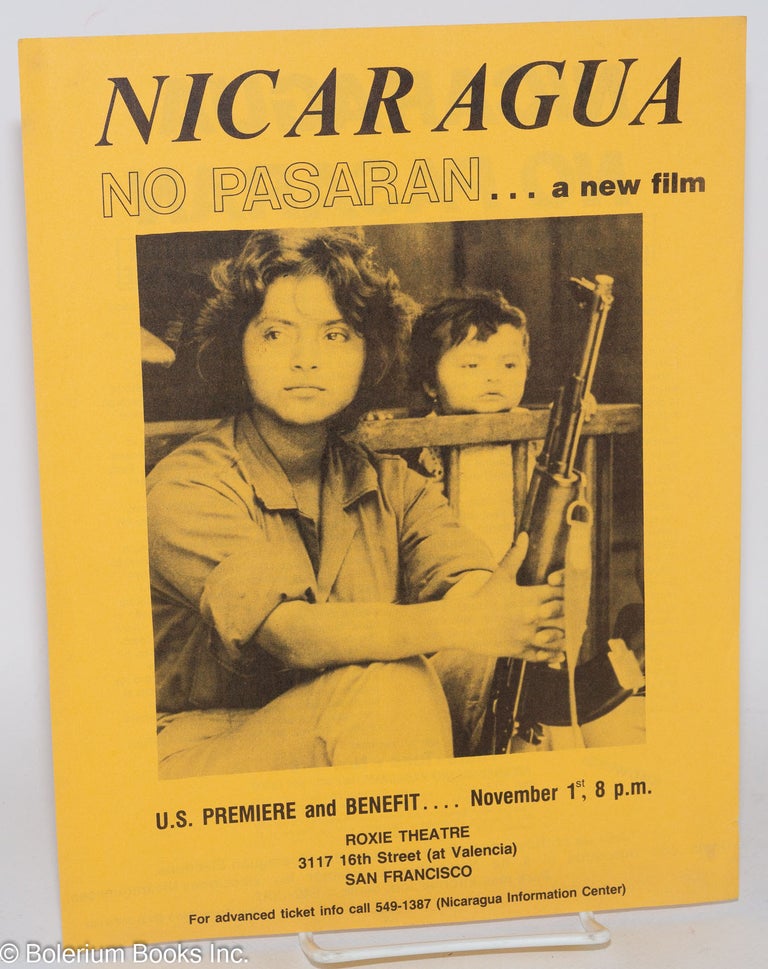Cat.No: 282993 Nicaragua: No pasaran...a new film [handbill]. David Bradbury.
