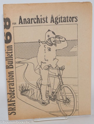 Cat.No: 282999 SRAFederation Bulletin for Anarchist Agitators: No. 68 / Black Star Vol....