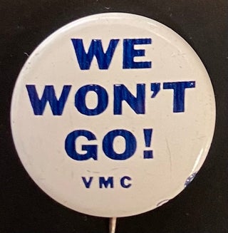 Cat.No: 283017 We won't go! / VMC [pinback button