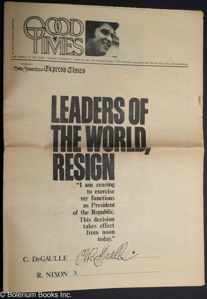 Cat.No: 283122 Good Times: universal life/ bulletin of the Church of the Times; vol. 2, #17, April 30, 1969: Leaders of the World Resign. Pat Stevens Brother Justice, Paul Glusman, H. Rap Brown, Ric Hyland.
