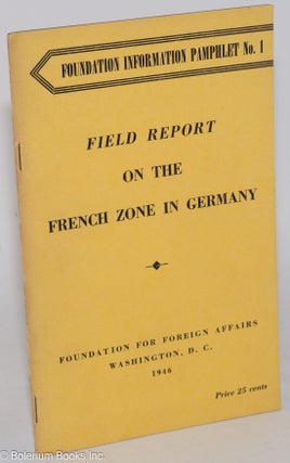 Cat.No: 283168 Field Report on the French Zone in Germany