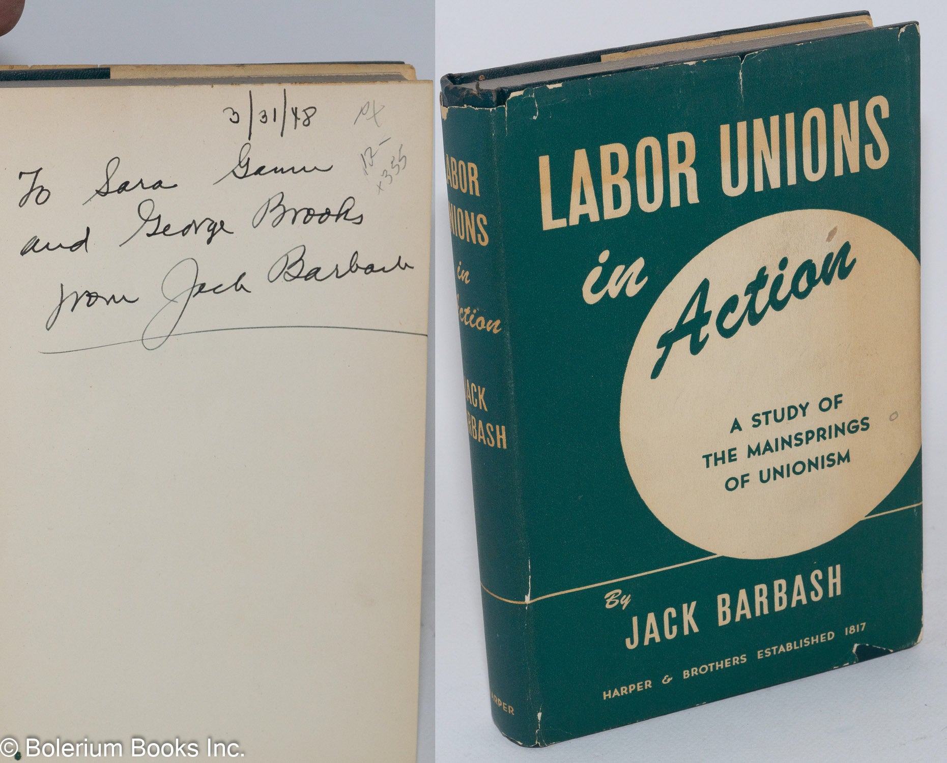 Labor unions in action: a study of the mainsprings of unionism | Jack ...