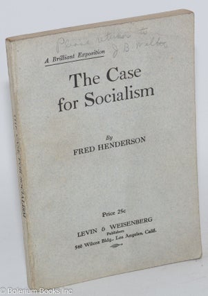 Cat.No: 283284 The case for socialism. Fred Henderson