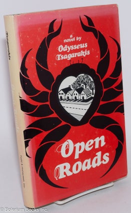 Cat.No: 283323 Open Roads: A Novel. Odysseus Tsagarakis, Jean H. Woodhead