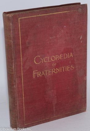 Cat.No: 283326 Cyclopaedia of Fraternities, A Compilation of Existing Authentic...