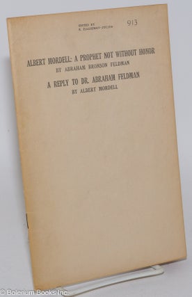 Cat.No: 283353 Albert Mordell: A Prophet Not Without Honor [with] A Reply to Dr. Abraham...