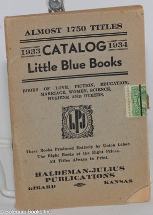 Cat.No: 283397 Catalog: Little Blue Books, 1933-1934. Books of love, fiction, education,...