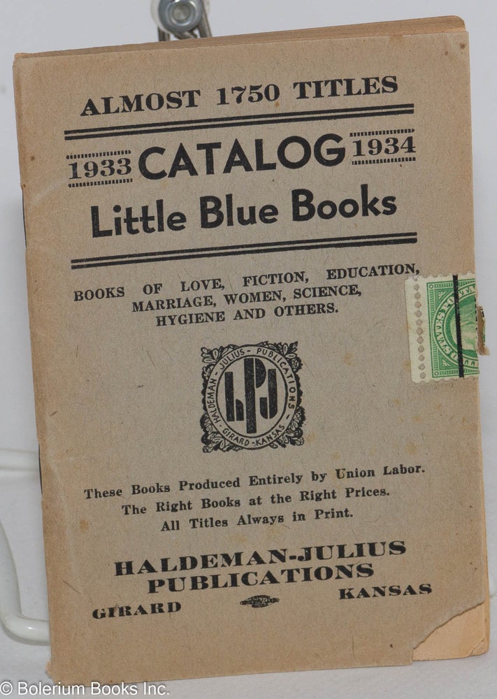 Cat.No: 283397 Catalog: Little Blue Books, 1933-1934. Books of love, fiction, education, marriage, women, science, hygiene and others.