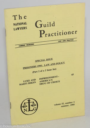 Cat.No: 283723 The Guild Practitioner: Volume 52, Number 3, Summer 1995. Special Issue:...